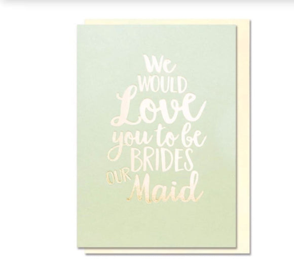 Be Our Bridesmaid Card
