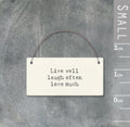 East of India Mini Wooden Message Sign - Live Well Laugh Often