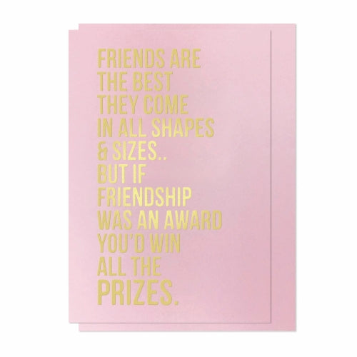 Friends, Win All The Prizes Card
