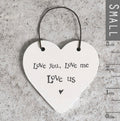 Love You Love Me Little Heart Sign - East Of India