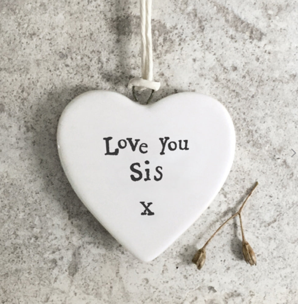 Love you Sis, Porcelain Hanging Heart - East Of India