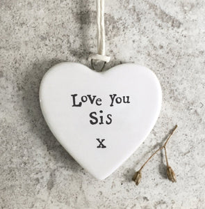Love you Sis, Porcelain Hanging Heart - East Of India