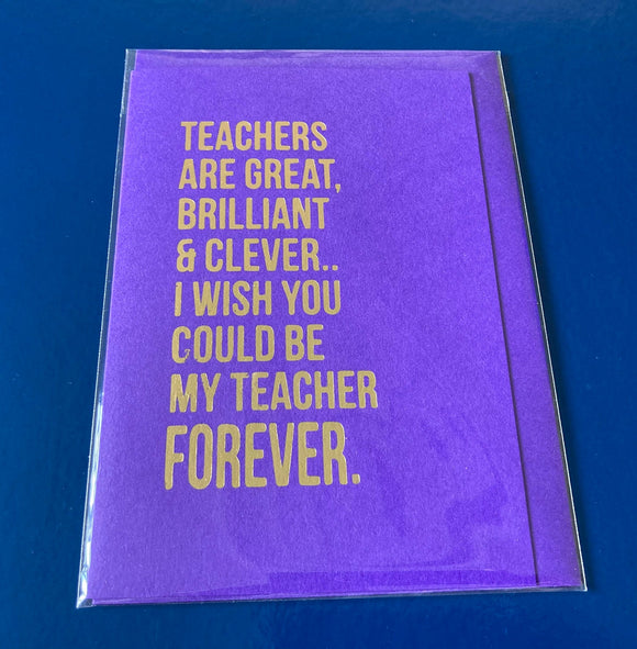 My Teacher Forever Card