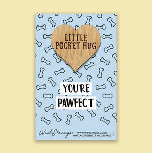 Pawfect - Pocket Hug Keepsake Token - Wishstrings