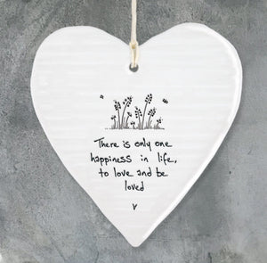 ’There Is One Happiness'  Porcelain Hanging Heart - East Of India